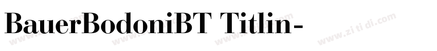BauerBodoniBT Titlin字体转换